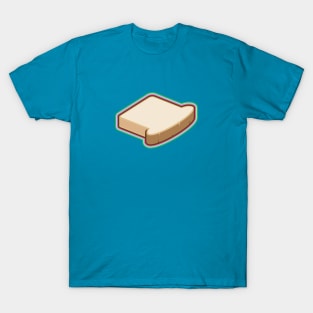 Its a slice of white bread! T-Shirt